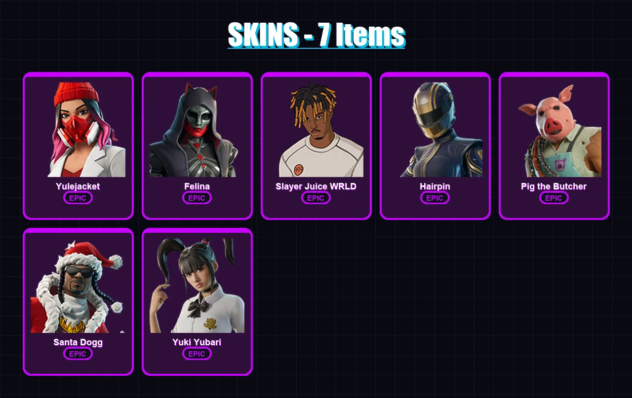 [PC/XBOX/PSN] | Yulejacket | Felina | Slayer Juice WRLD | Hairpin | Pig the Butcher | 7 skin | 47 pickaxe | 17 emote | 33 glider | Lv397