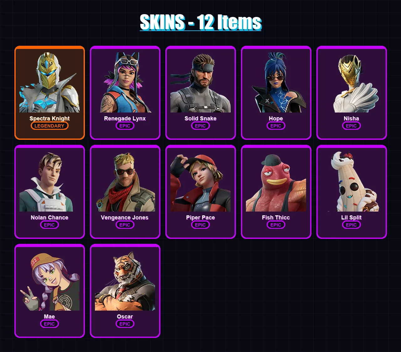 [PC/XBOX/PSN] | Spectra Knight | Renegade Lynx | Solid Snake | Hope | Nisha | 12 skin | 17 pickaxe | 23 emote | 15 glider | Lv176
