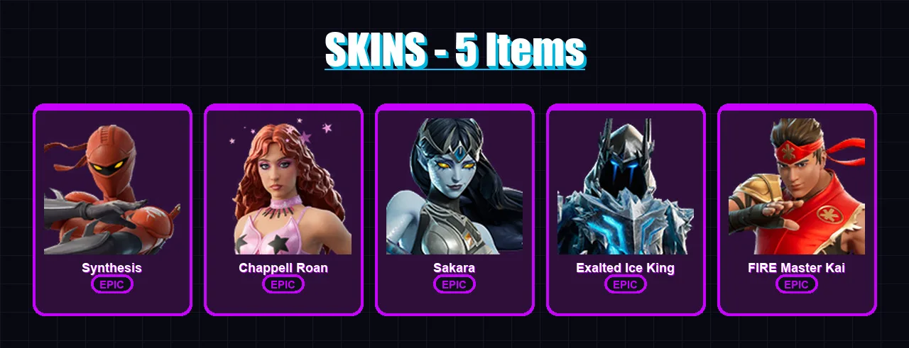 [PC/PSN] | Synthesis | Chappell Roan | Sakara | Exalted Ice King | FIRE Master Kai | 5 skin | 2 pickaxe | 2 emote | 2 glider | Lv2