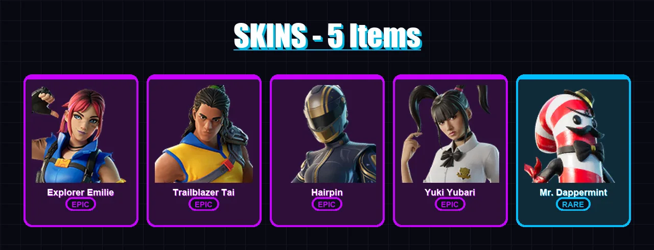 [PS4/PS5/XBOX/PC] | Explorer Emilie | Trailblazer Tai | Hairpin | Yuki Yubari | Mr. Dappermint | 5 skin | 23 pickaxe | 7 emote | 15 glider | Lv121
