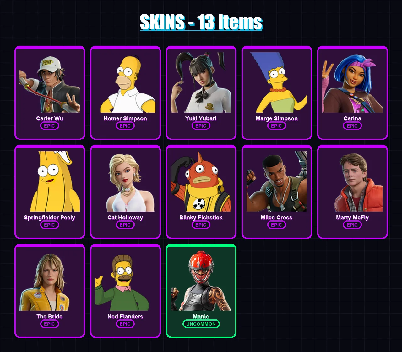 [PS4/PS5/XBOX/PC] | Carter Wu | Homer Simpson | Yuki Yubari | Marge Simpson | Carina | 13 skin | 26 pickaxe | 16 emote | 18 glider | Lv181