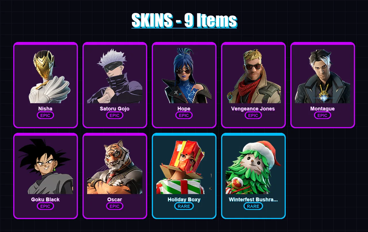 [PC/XBOX/PSN] | Nisha | Satoru Gojo | Hope | Vengeance Jones | Montague | 9 skin | 13 pickaxe | 7 emote | 14 glider | Lv121