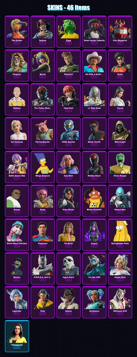 [PC/XBOX/PSN] | Tide Strider | Sedona | Ziggy | Omen Hunter Calamity | Dino Megazord | 46 skin | 62 pickaxe | 45 emote | 32 glider | Lv305