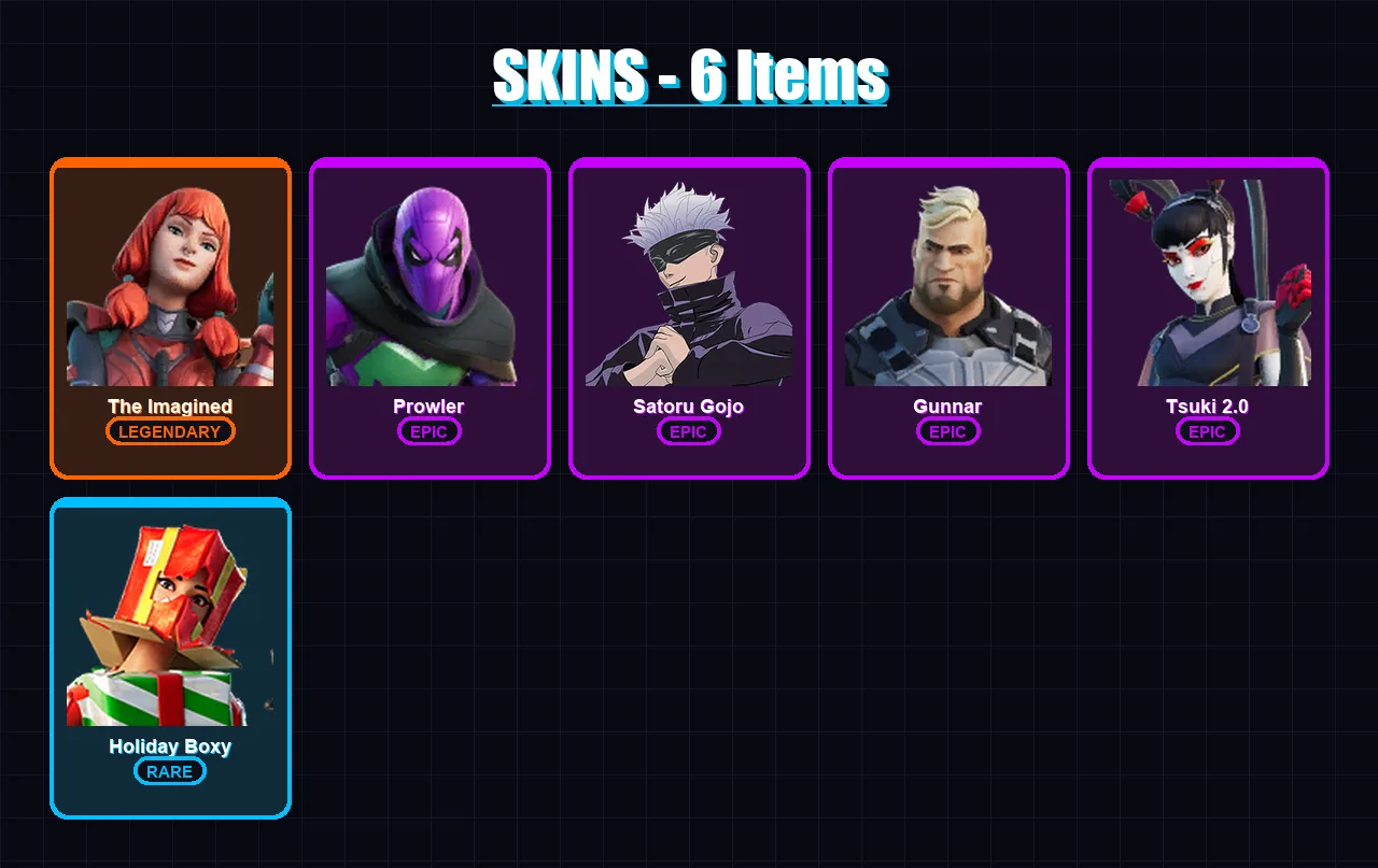 [PC/XBOX/PSN] | The Imagined | Prowler | Satoru Gojo | Gunnar | Tsuki 2.0 | 6 skin | 15 pickaxe | 7 emote | 16 glider | Lv148