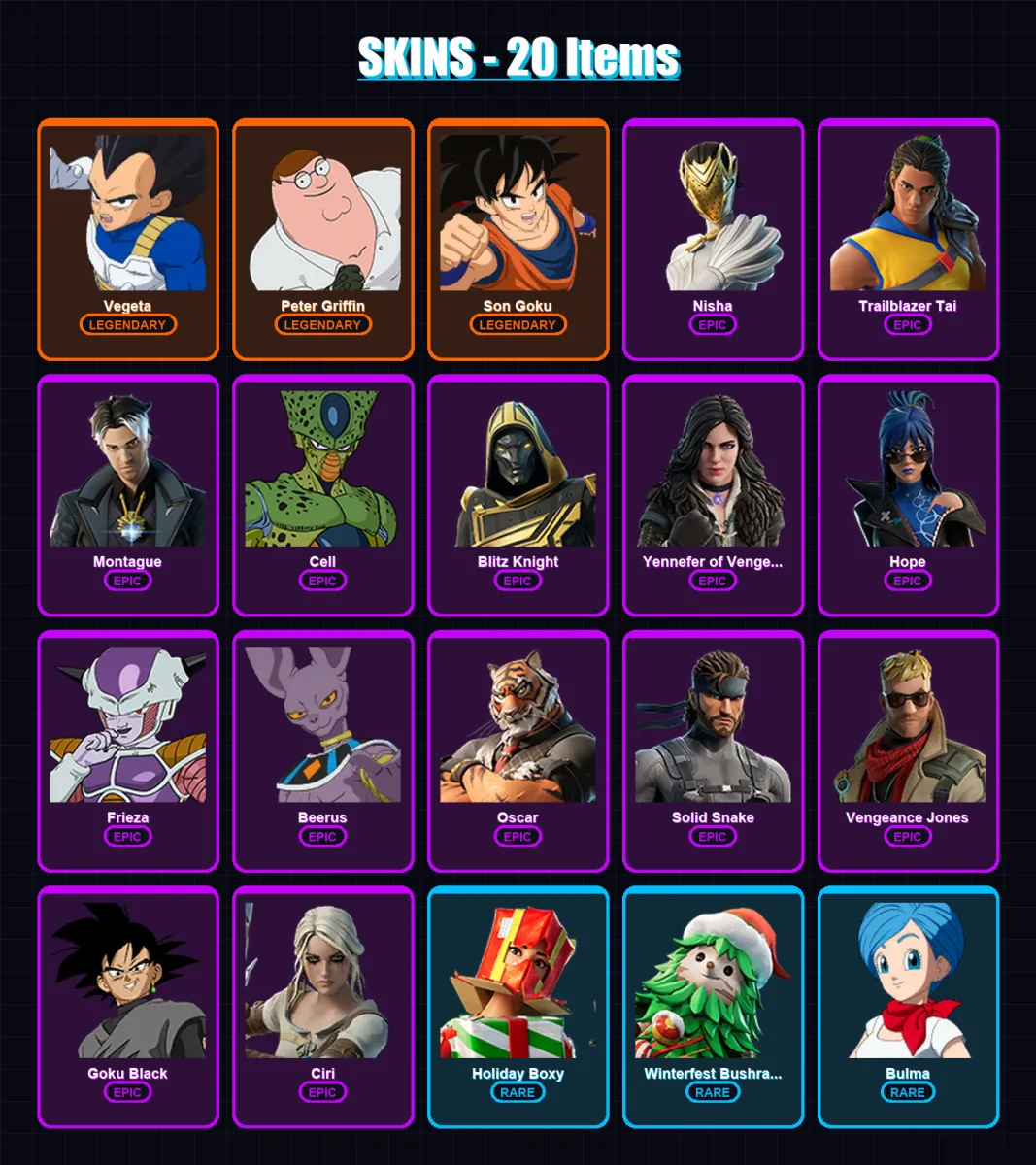 [PC/XBOX/PSN] | Vegeta | Peter Griffin | Son Goku | Nisha | Trailblazer Tai | 20 skin | 19 pickaxe | 9 emote | 17 glider | Lv151