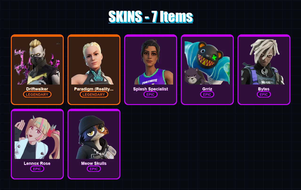 [PC/PSN] | Driftwalker | Paradigm (Reality-659) | Splash Specialist | Grriz | Bytes | 7 skin | 11 pickaxe | 3 emote | 12 glider | Lv82