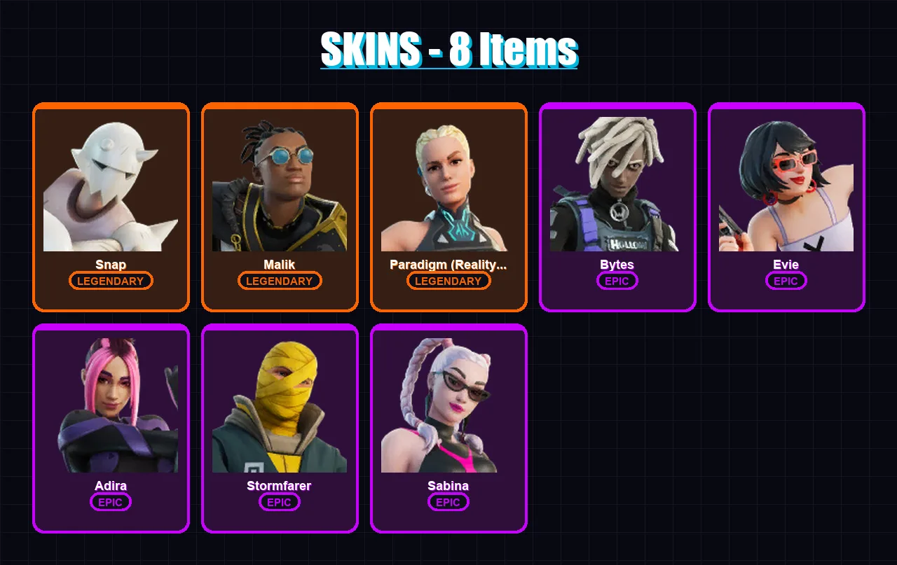 [PC/XBOX/PSN] | Snap | Malik | Paradigm (Reality-659) | Bytes | Evie | 8 skin | 16 pickaxe | 15 emote | 19 glider | Lv261