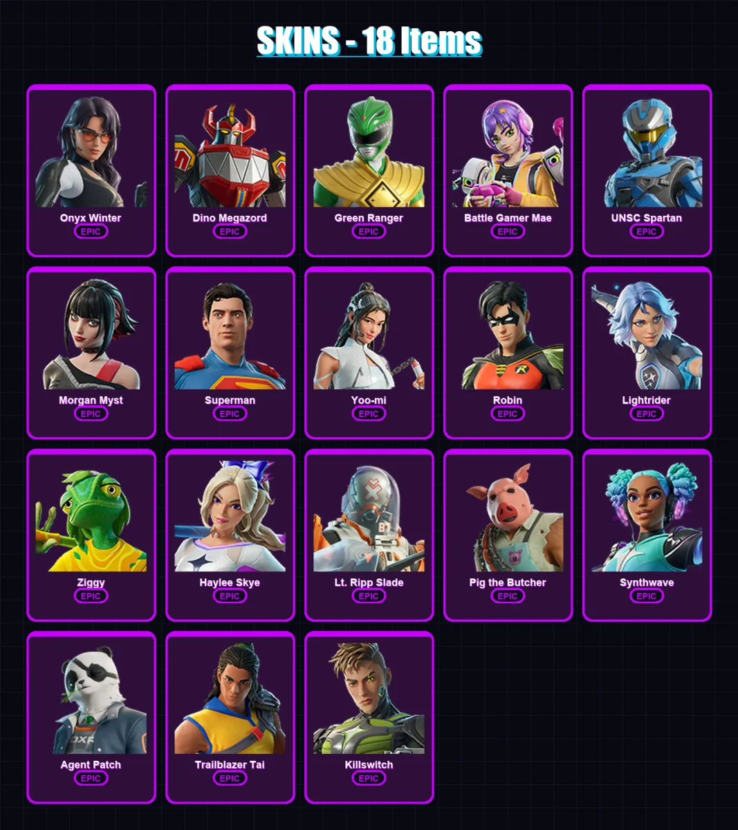 [PC/XBOX/PSN] | Onyx Winter | Dino Megazord | Green Ranger | Battle Gamer Mae | UNSC Spartan | 18 skin | 31 pickaxe | 23 emote | 22 glider | Lv276