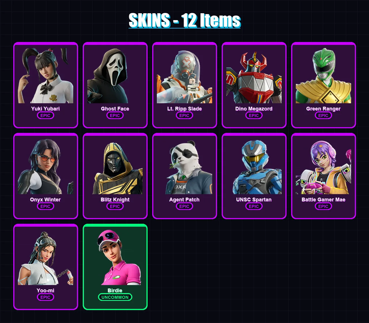 [PC/XBOX/PSN] | Yuki Yubari | Ghost Face | Lt. Ripp Slade | Dino Megazord | Green Ranger | 12 skin | 35 pickaxe | 23 emote | 25 glider | Lv365
