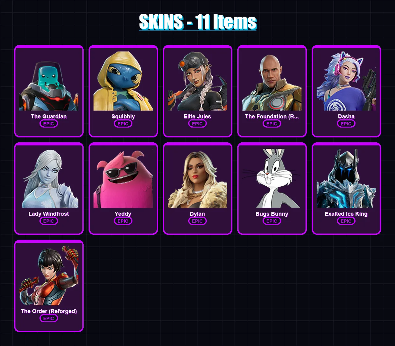 [PC/XBOX/PSN] | The Guardian | Squibbly | Elite Jules | The Foundation (Reforged) | Dasha | 11 skin | 37 pickaxe | 18 emote | 29 glider | Lv327
