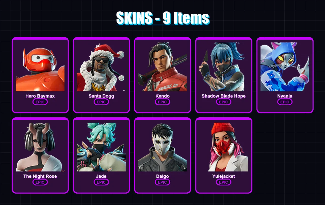 [PS4/PS5/XBOX/PC] | Hero Baymax | Santa Dogg | Kendo | Shadow Blade Hope | Nyanja | 9 skin | 18 pickaxe | 11 emote | 13 glider | Lv153