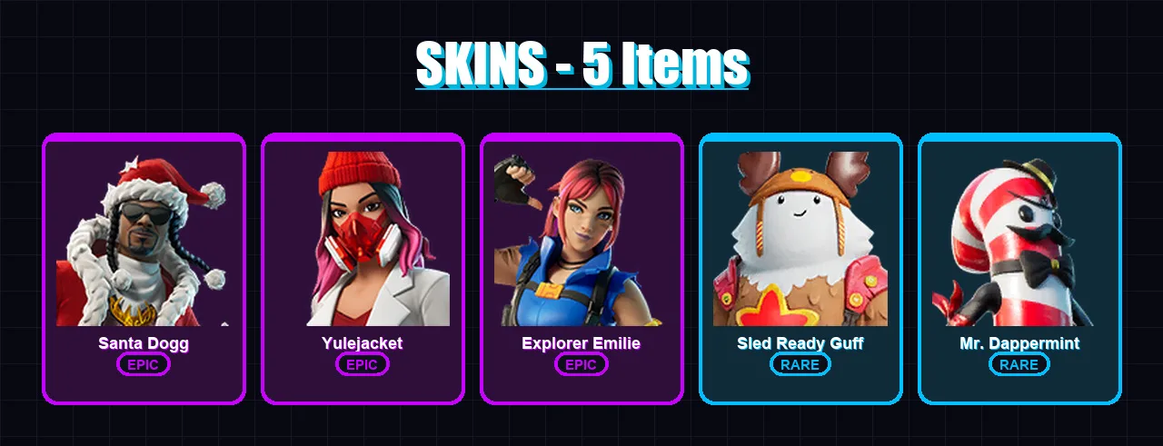 [PC/PSN] | Santa Dogg | Yulejacket | Explorer Emilie | Sled Ready Guff | Mr. Dappermint | 5 skin | 11 pickaxe | 4 emote | 6 glider | Lv94