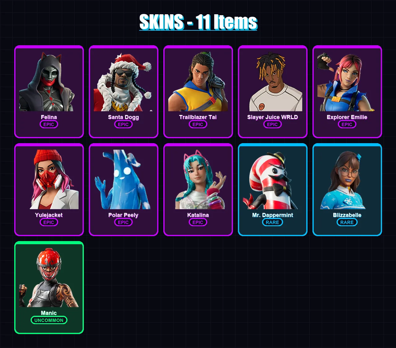 [PC] | Felina | Santa Dogg | Trailblazer Tai | Slayer Juice WRLD | Explorer Emilie | 11 skin | 39 pickaxe | 14 emote | 20 glider | Lv329
