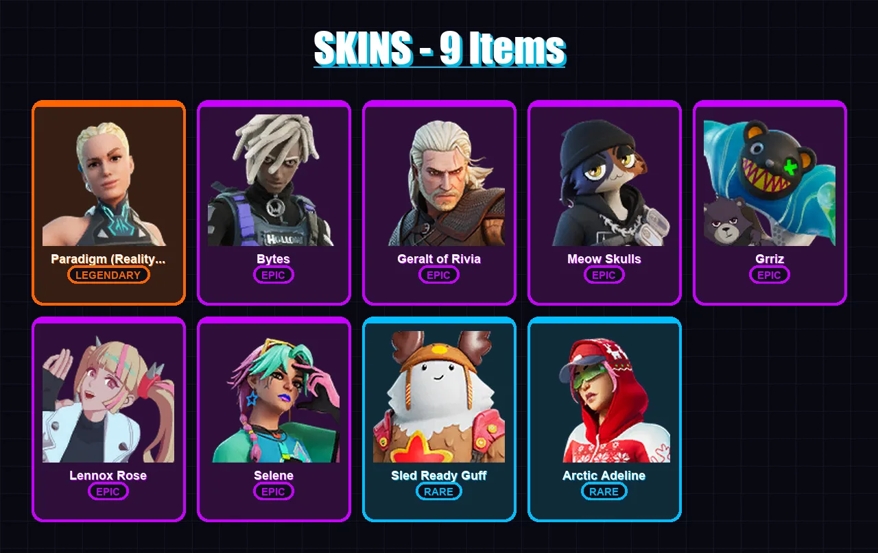 [PC/XBOX] | Paradigm (Reality-659) | Bytes | Geralt of Rivia | Meow Skulls | Grriz | 9 skin | 24 pickaxe | 10 emote | 23 glider | Lv198