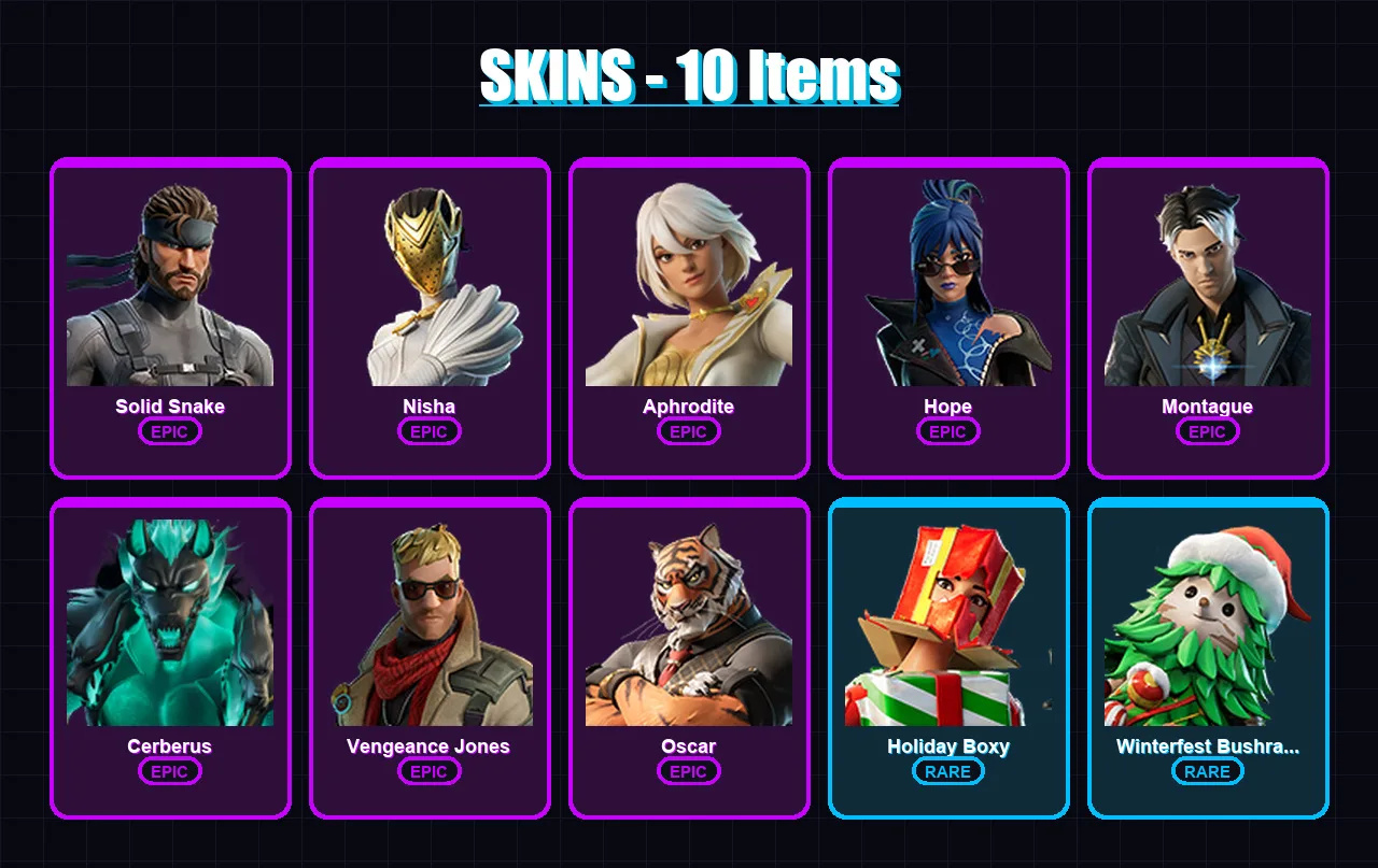 [PC/XBOX/PSN] | Solid Snake | Nisha | Aphrodite | Hope | Montague | 10 skin | 12 pickaxe | 13 emote | 14 glider | Lv132