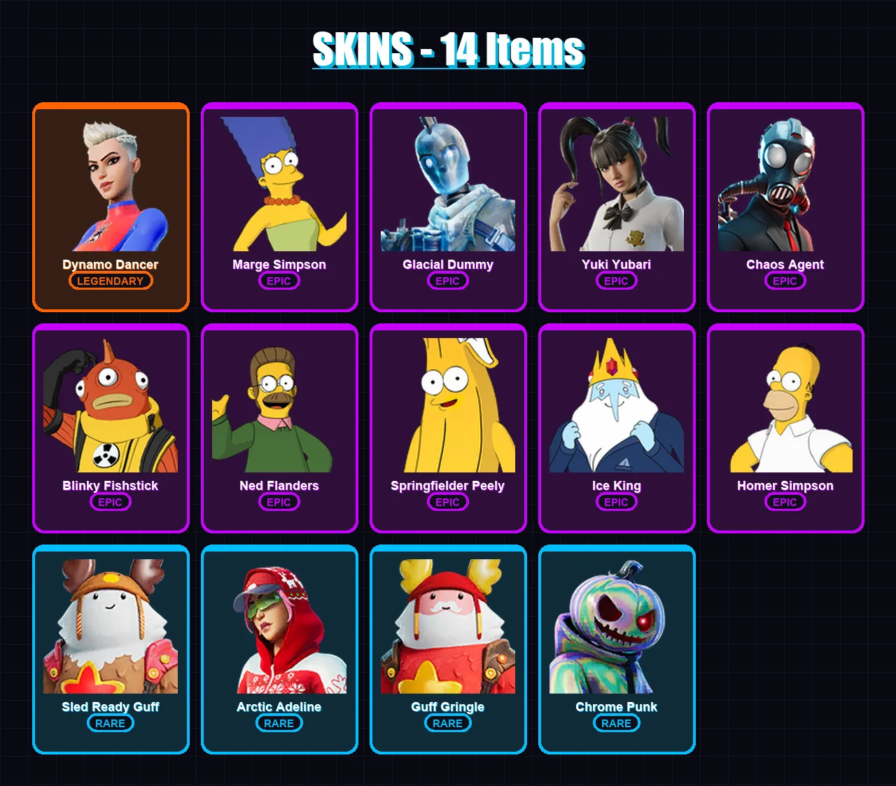 [PC/XBOX/PSN] | Dynamo Dancer | Marge Simpson | Glacial Dummy | Yuki Yubari | Chaos Agent | 14 skin | 51 pickaxe | 29 emote | 44 glider | Lv978