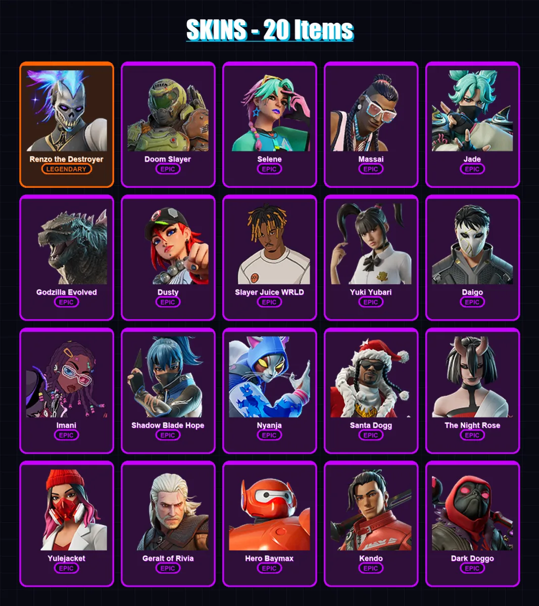 [PC] | Renzo the Destroyer | Doom Slayer | Selene | Massai | Jade | 20 skin | 52 pickaxe | 25 emote | 34 glider | Lv284