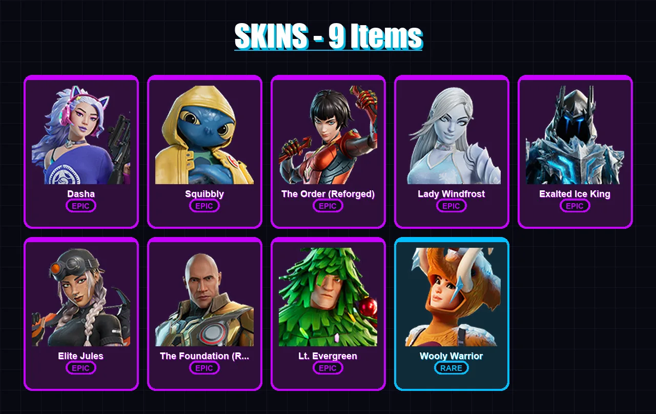 [PC/XBOX/PSN] | Dasha | Squibbly | The Order (Reforged) | Lady Windfrost | Exalted Ice King | 9 skin | 25 pickaxe | 19 emote | 26 glider | Lv362