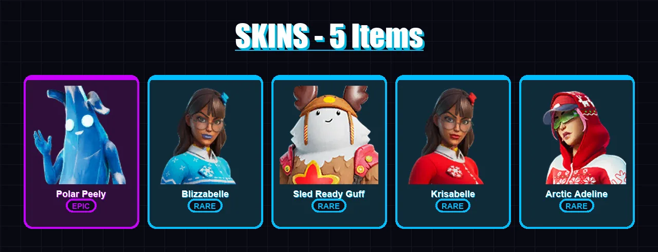 [SWITCH/XBOX/PSN/PC] | Polar Peely | Blizzabelle | Sled Ready Guff | Krisabelle | Arctic Adeline | 5 skin | 10 pickaxe | 5 emote | 7 glider | Lv59