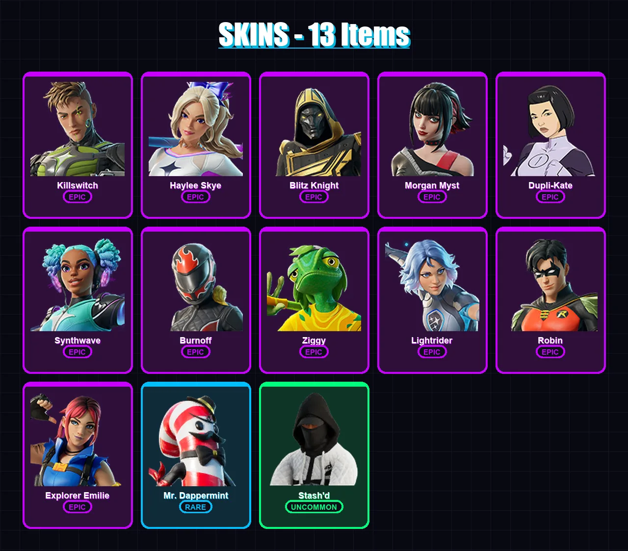 [PS4/PS5/XBOX/PC] | Killswitch | Haylee Skye | Blitz Knight | Morgan Myst | Dupli-Kate | 13 skin | 49 pickaxe | 20 emote | 36 glider | Lv507