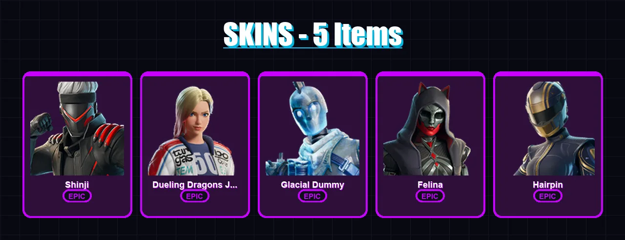 [PC/XBOX] | Shinji | Dueling Dragons Jackie | Glacial Dummy | Felina | Hairpin | 5 skin | 25 pickaxe | 12 emote | 17 glider | Lv188