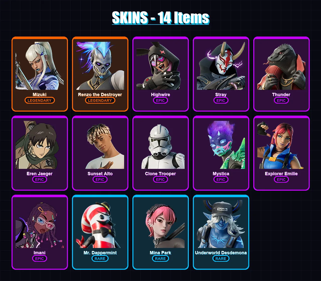 [PC/PSN] | Mizuki | Renzo the Destroyer | Highwire | Stray | Thunder | 14 skin | 25 pickaxe | 18 emote | 20 glider | Lv381