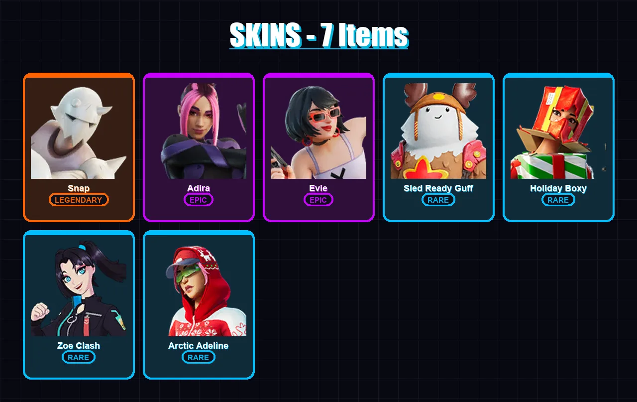 [PC/XBOX/PSN] | Snap | Adira | Evie | Sled Ready Guff | Holiday Boxy | 7 skin | 17 pickaxe | 8 emote | 19 glider | Lv214