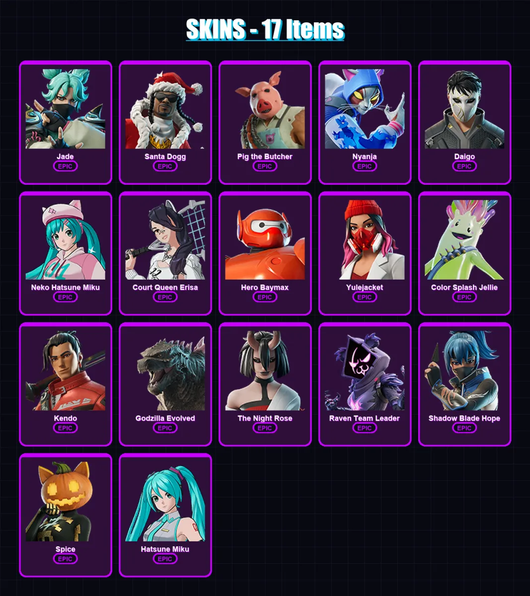 [PC/PSN] | Jade | Santa Dogg | Pig the Butcher | Nyanja | Daigo | 17 skin | 48 pickaxe | 35 emote | 32 glider | Lv362