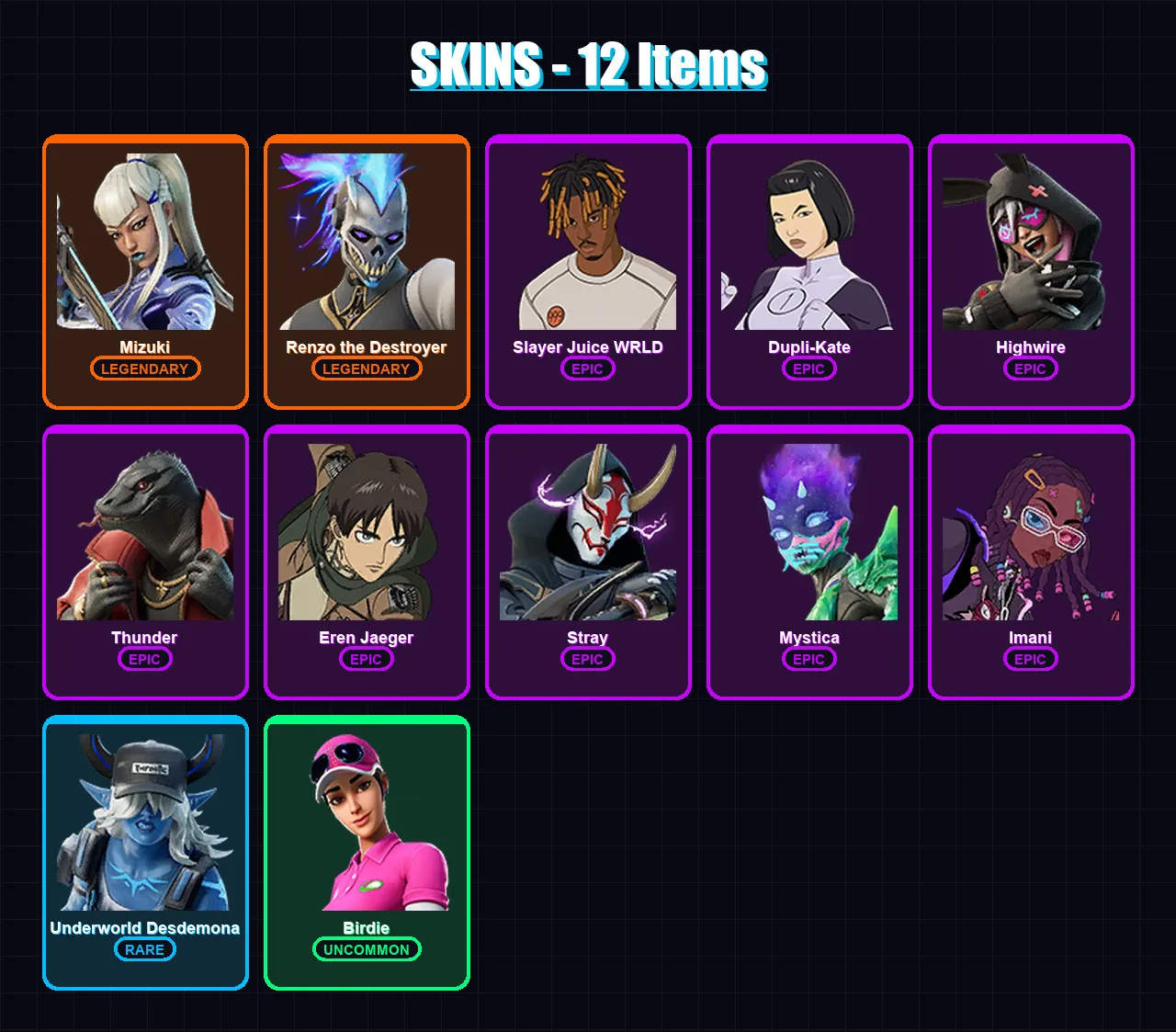 [PC/XBOX] | Mizuki | Renzo the Destroyer | Slayer Juice WRLD | Dupli-Kate | Highwire | 12 skin | 38 pickaxe | 21 emote | 30 glider | Lv567