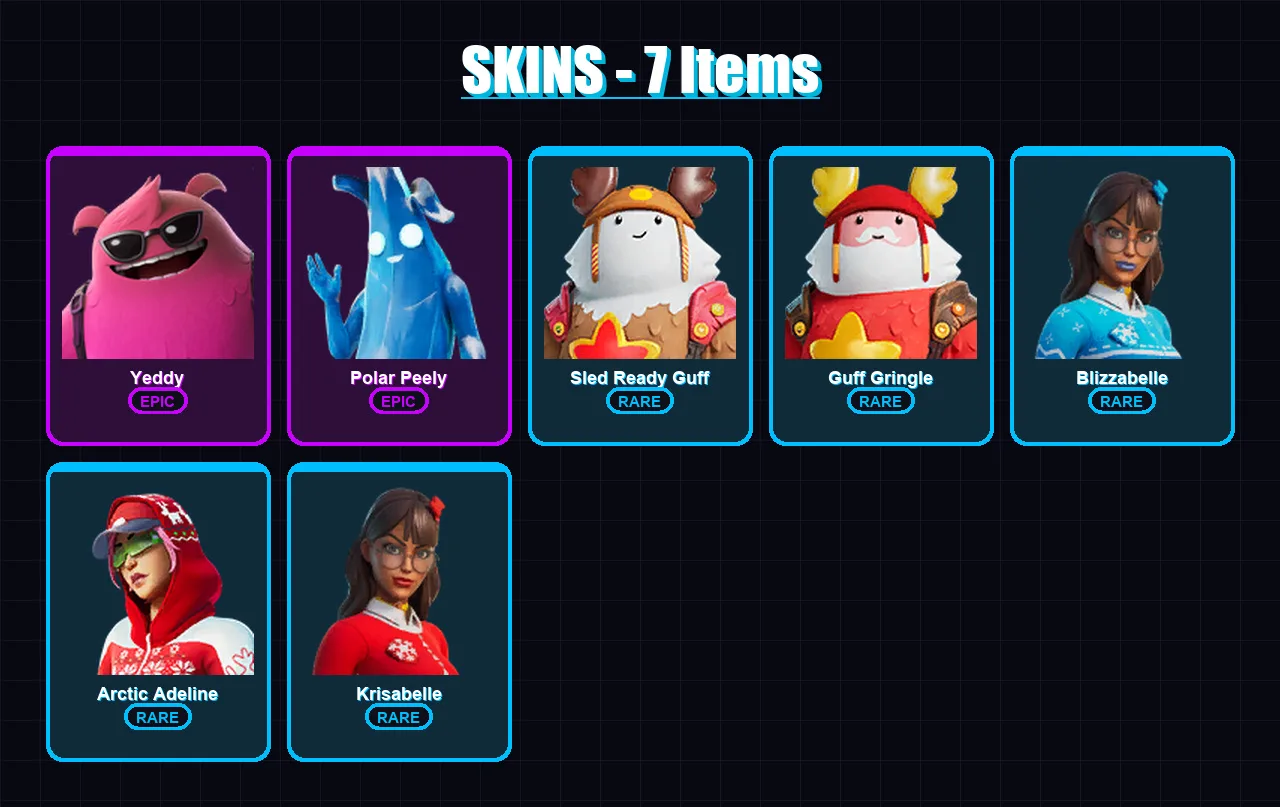 [PC/XBOX/PSN] | Yeddy | Polar Peely | Sled Ready Guff | Guff Gringle | Blizzabelle | 7 skin | 10 pickaxe | 9 emote | 11 glider | Lv93