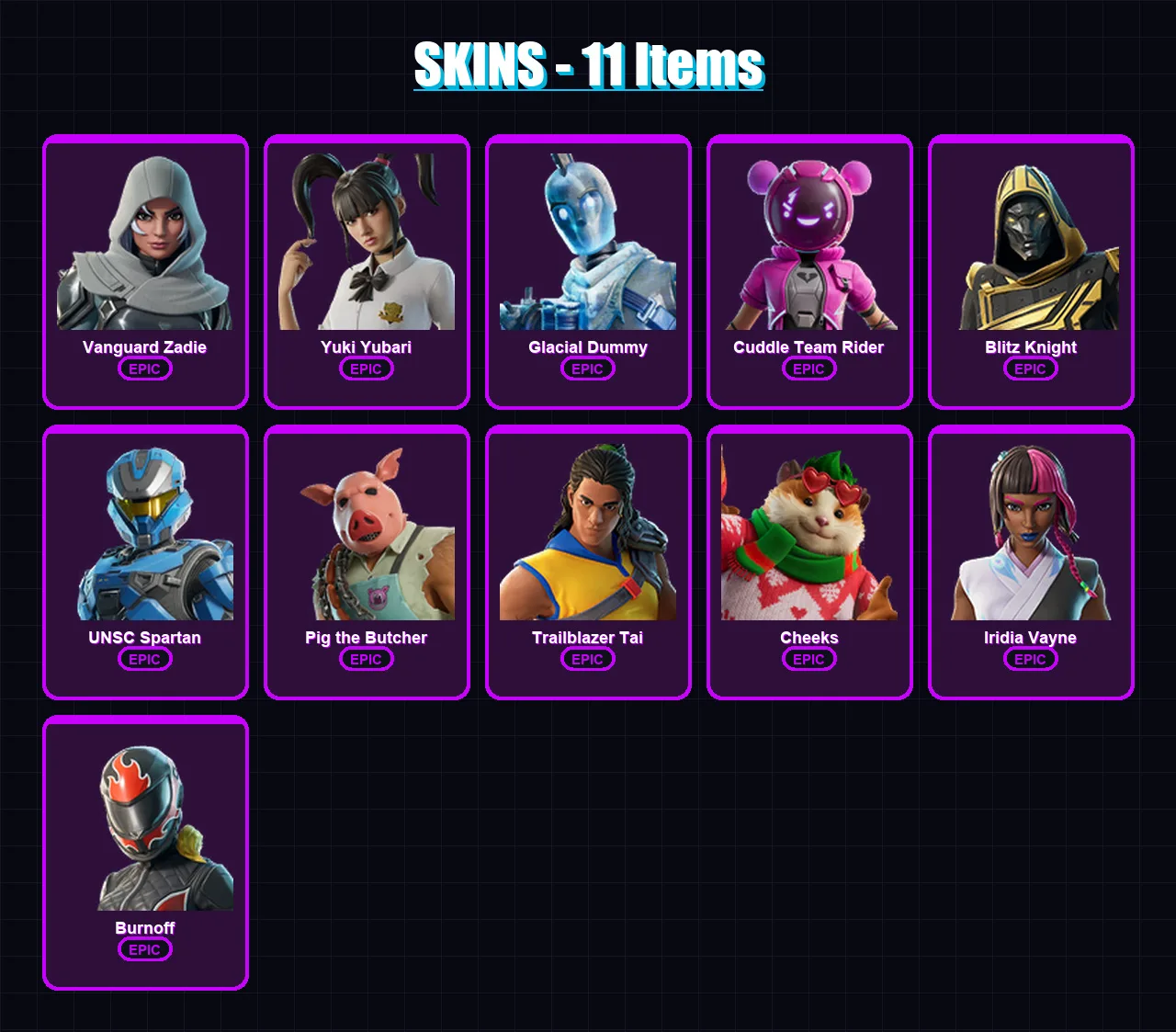 [PC/XBOX/PSN] | Vanguard Zadie | Yuki Yubari | Glacial Dummy | Cuddle Team Rider | Blitz Knight | 11 skin | 68 pickaxe | 28 emote | 42 glider | Lv74
