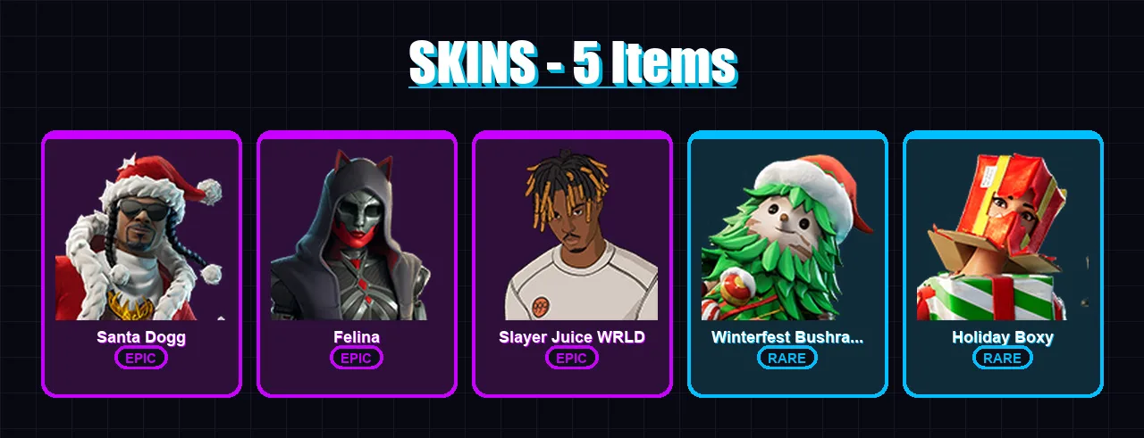 [PC/PSN] | Santa Dogg | Felina | Slayer Juice WRLD | Winterfest Bushranger | Holiday Boxy | 5 skin | 18 pickaxe | 11 emote | 16 glider | Lv247