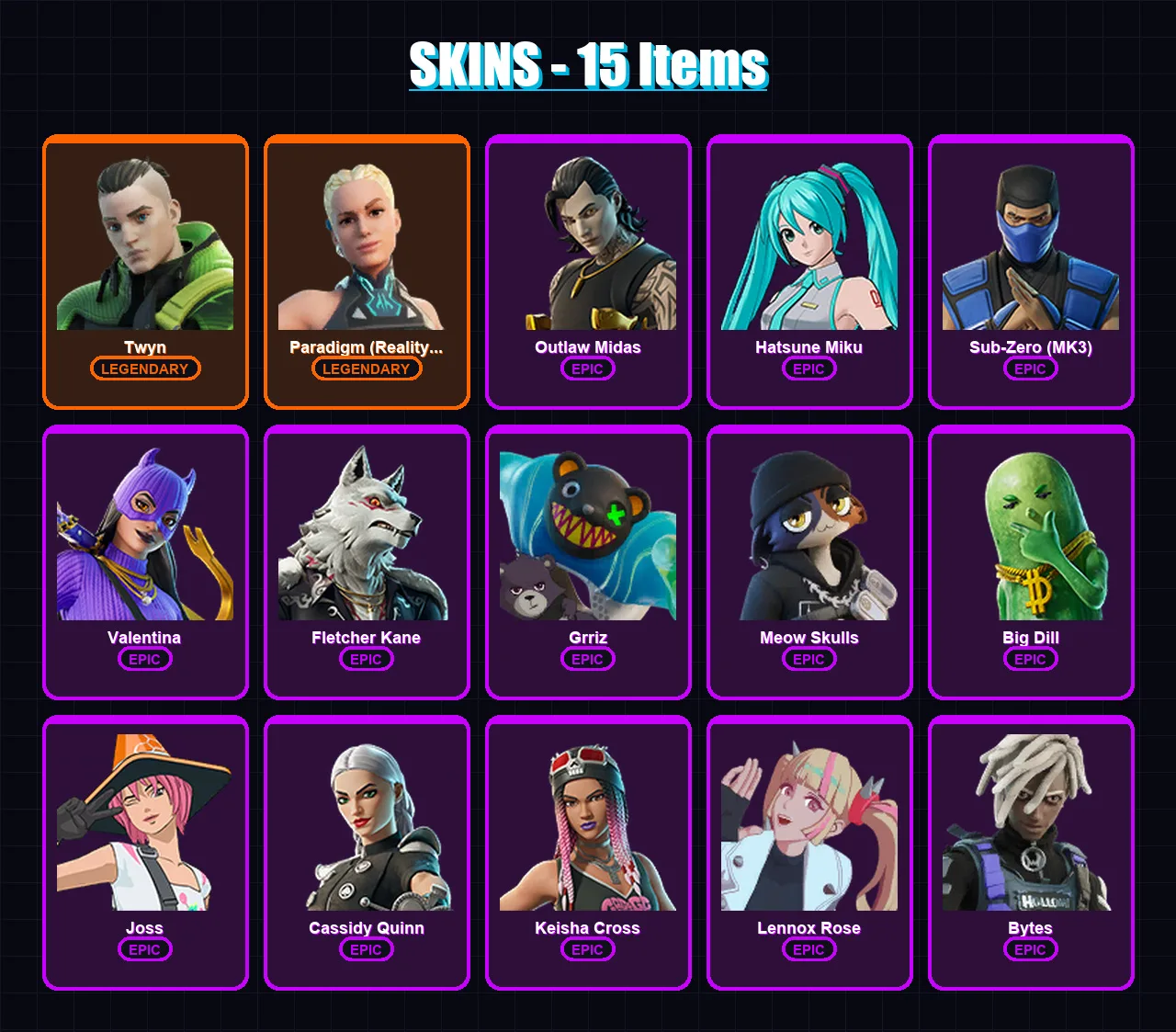 [PC/XBOX/PSN] | Twyn | Paradigm (Reality-659) | Outlaw Midas | Hatsune Miku | Sub-Zero (MK3) | 15 skin | 23 pickaxe | 19 emote | 18 glider | Lv197