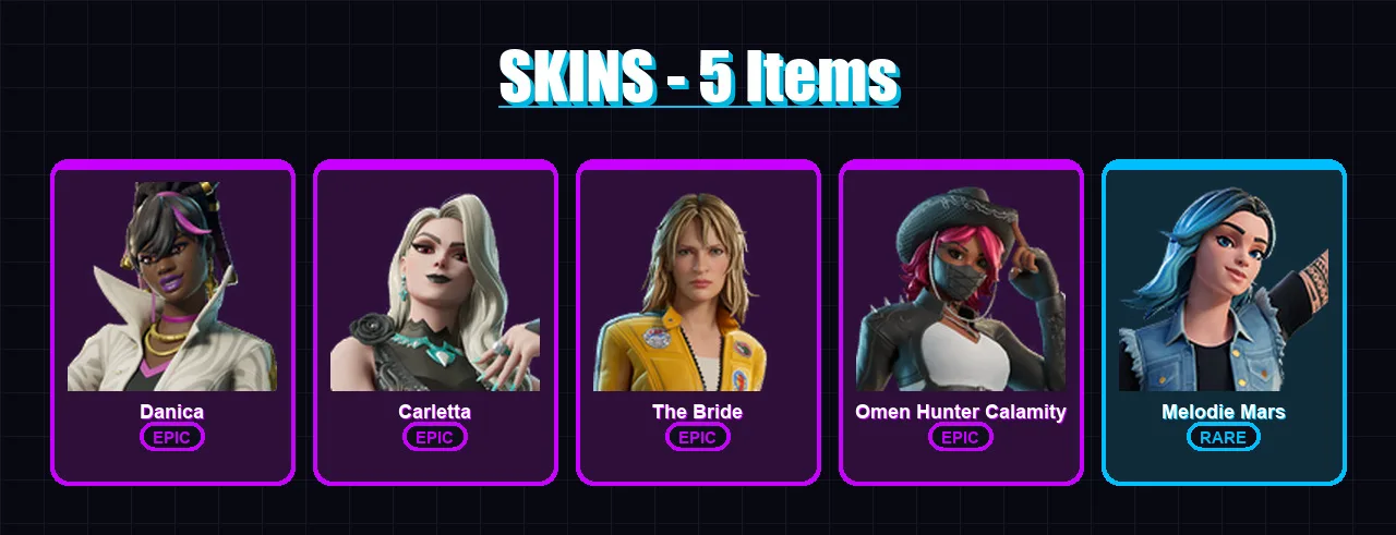 [PC/PSN] | Danica | Carletta | The Bride | Omen Hunter Calamity | Melodie Mars | 5 skin | 3 pickaxe | 2 emote | 1 glider | Lv2