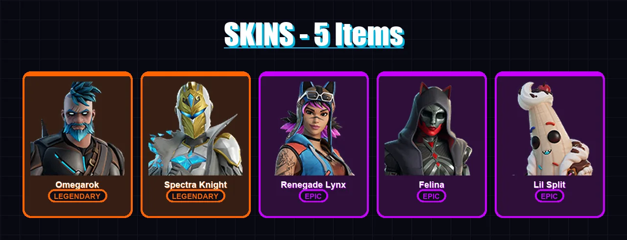 [PC/XBOX/PSN] | Omegarok | Spectra Knight | Renegade Lynx | Felina | Lil Split | 5 skin | 25 pickaxe | 10 emote | 16 glider | Lv296
