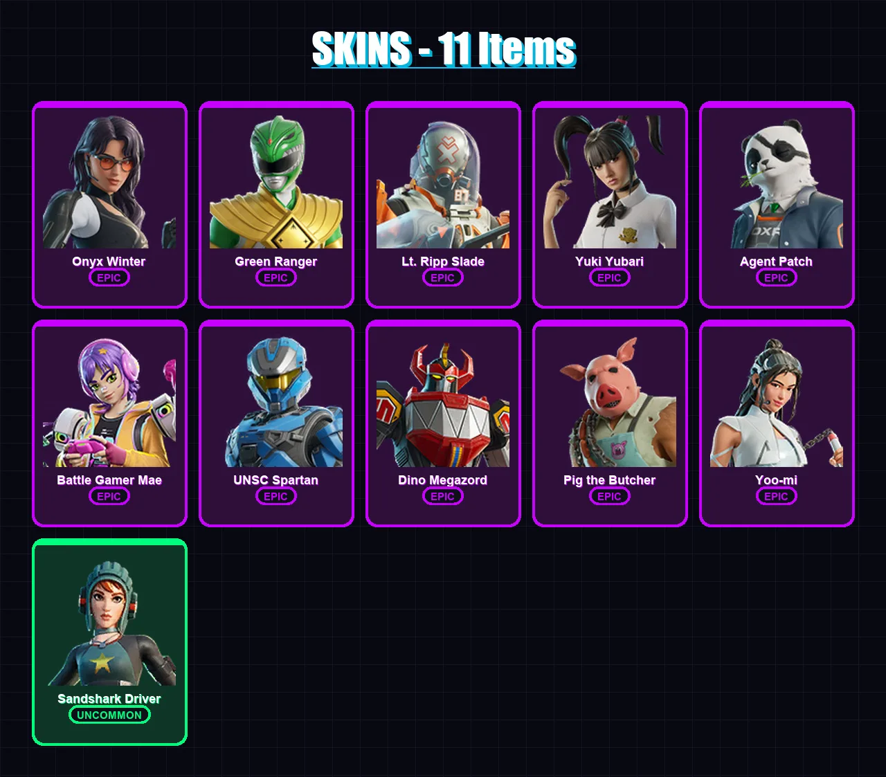 [PC/XBOX/PSN] | Onyx Winter | Green Ranger | Lt. Ripp Slade | Yuki Yubari | Agent Patch | 11 skin | 27 pickaxe | 17 emote | 15 glider | Lv354