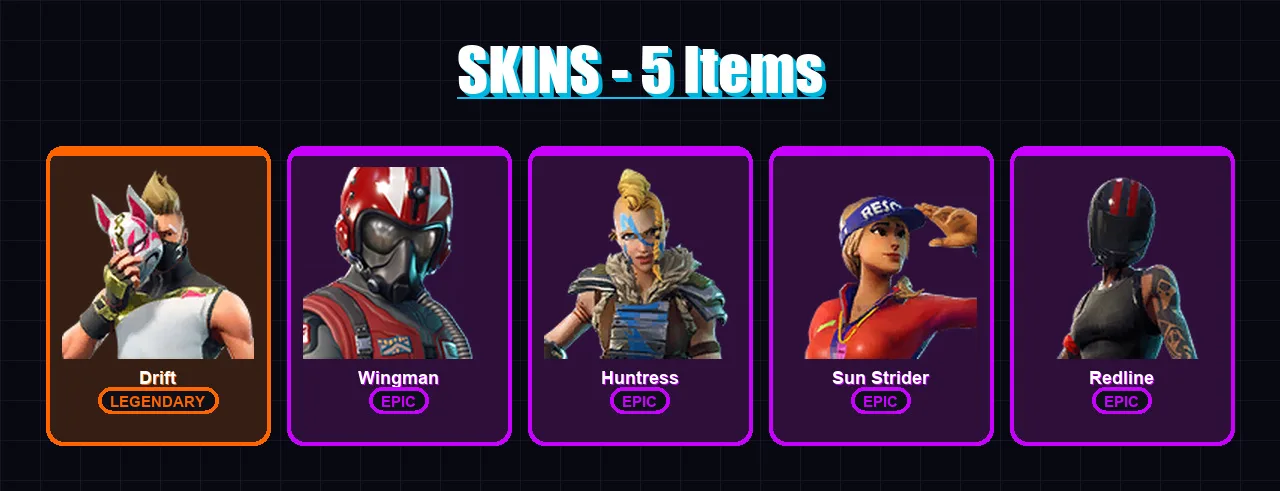 [PS4/PS5/XBOX/PC] | Drift | Wingman | Huntress | Sun Strider | Redline | 5 skin | 4 pickaxe | 9 emote | 6 glider | Lv84