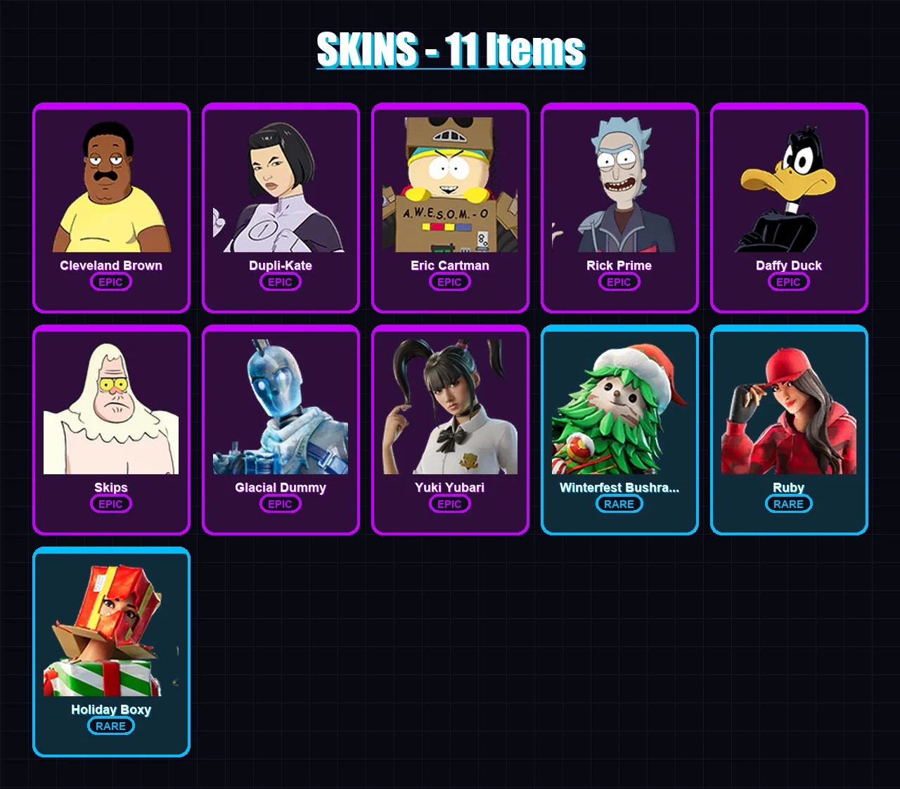 [PS4/PS5/XBOX/PC] | Cleveland Brown | Dupli-Kate | Eric Cartman | Rick Prime | Daffy Duck | 11 skin | 54 pickaxe | 25 emote | 39 glider | Lv515