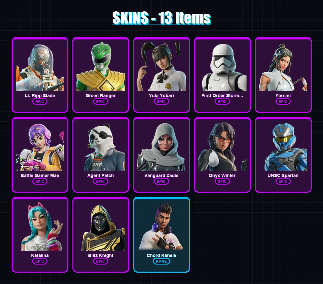 [PC/XBOX/PSN] | Lt. Ripp Slade | Green Ranger | Yuki Yubari | First Order Stormtrooper | Yoo-mi | 13 skin | 51 pickaxe | 22 emote | 34 glider | Lv46
