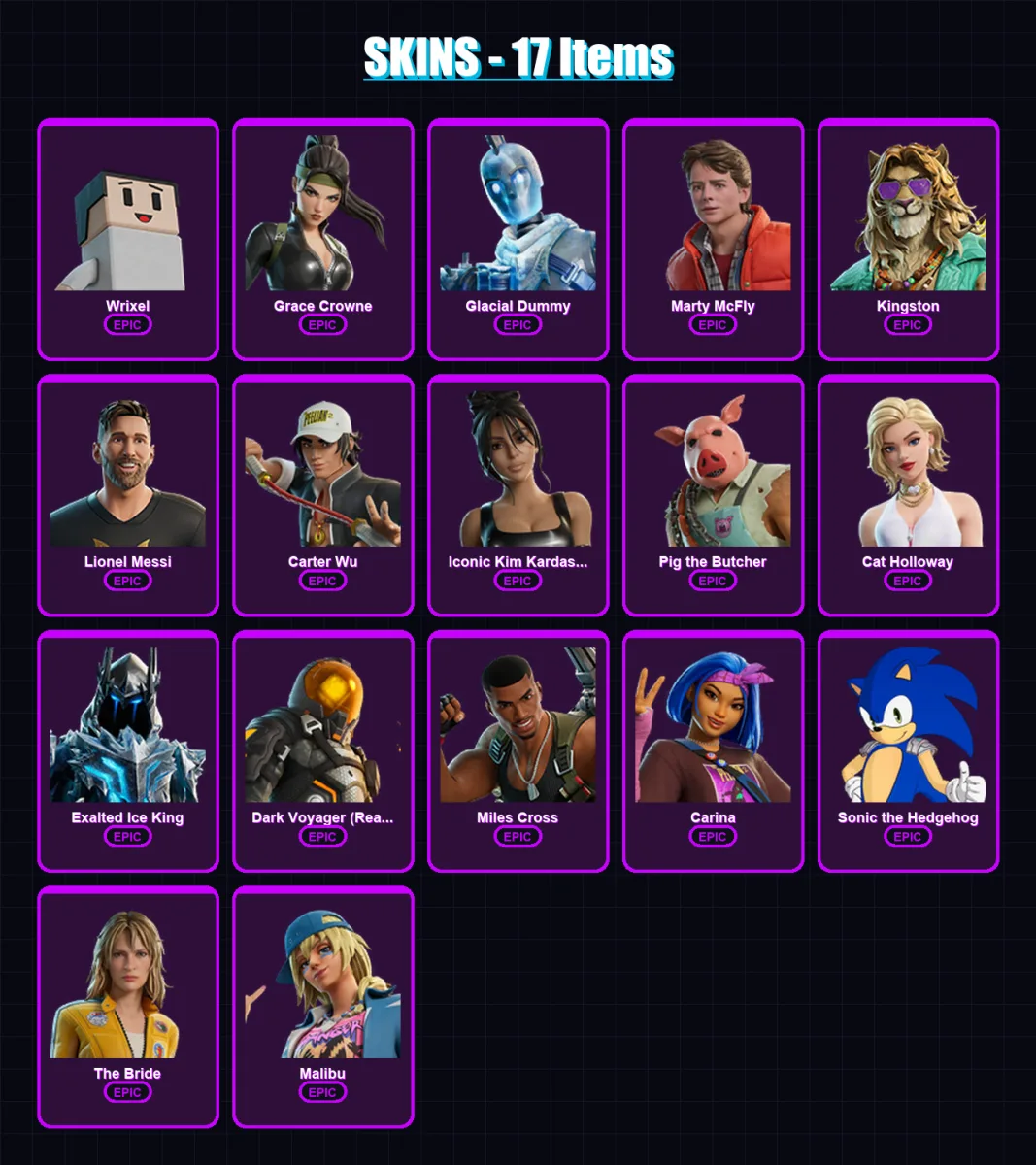 [PC/XBOX/PSN] | Wrixel | Grace Crowne | Glacial Dummy | Marty McFly | Kingston | 17 skin | 49 pickaxe | 28 emote | 35 glider | Lv418
