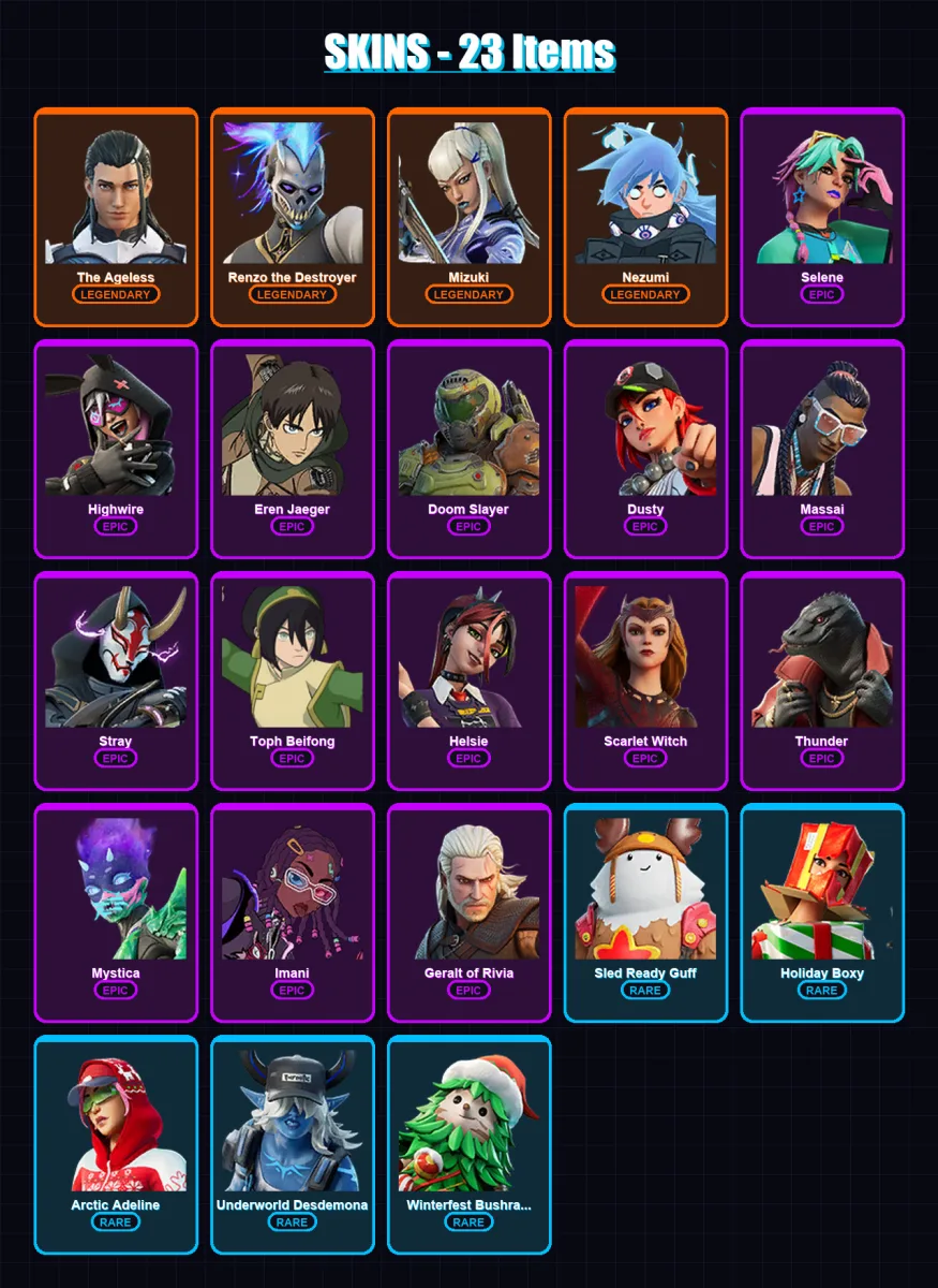 [SWITCH/XBOX/PSN/PC] | The Ageless | Renzo the Destroyer | Mizuki | Nezumi | Selene | 23 skin | 30 pickaxe | 21 emote | 35 glider | Lv290