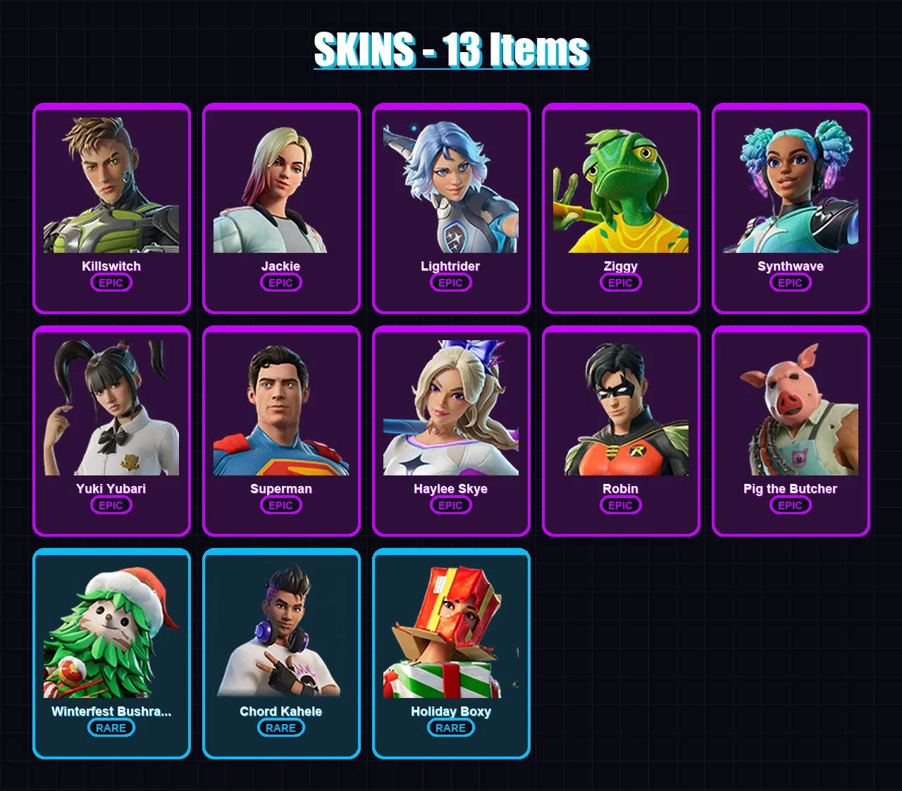 [PS4/PS5/XBOX/PC] | Killswitch | Jackie | Lightrider | Ziggy | Synthwave | 13 skin | 35 pickaxe | 20 emote | 26 glider | Lv361