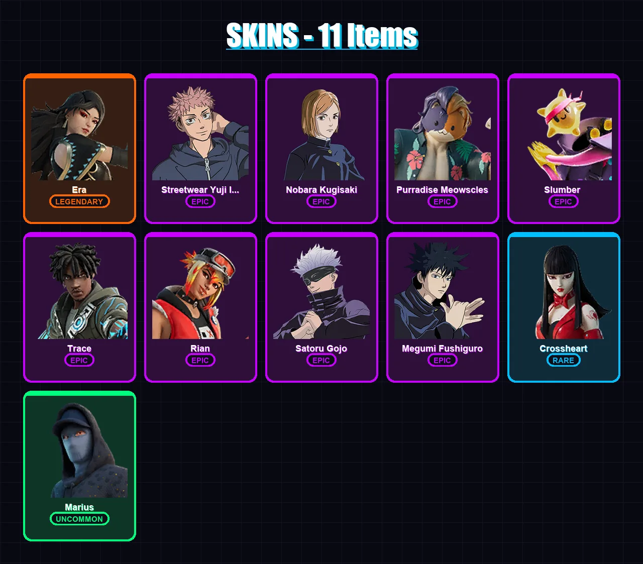 [PC/XBOX/PSN] | Era | Streetwear Yuji Itadori | Nobara Kugisaki | Purradise Meowscles | Slumber  | 11 skin | 8 pickaxe | 8 emote | 10 glider | Lv35