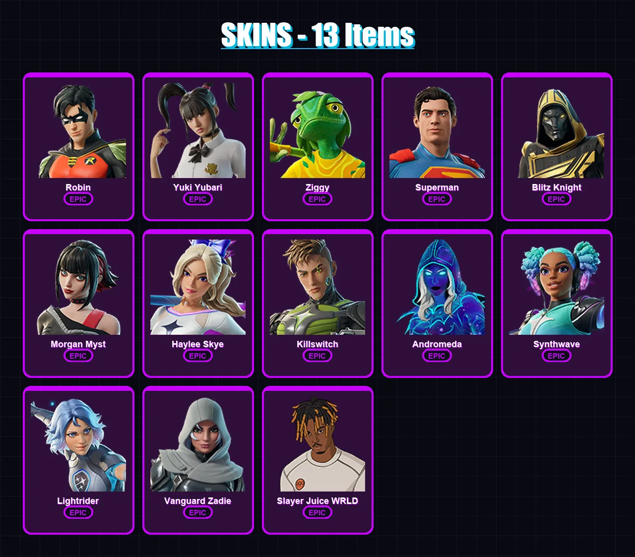 [SWITCH/XBOX/PSN/PC] | Robin | Yuki Yubari | Ziggy | Superman | Blitz Knight | 13 skin | 55 pickaxe | 26 emote | 41 glider | Lv555
