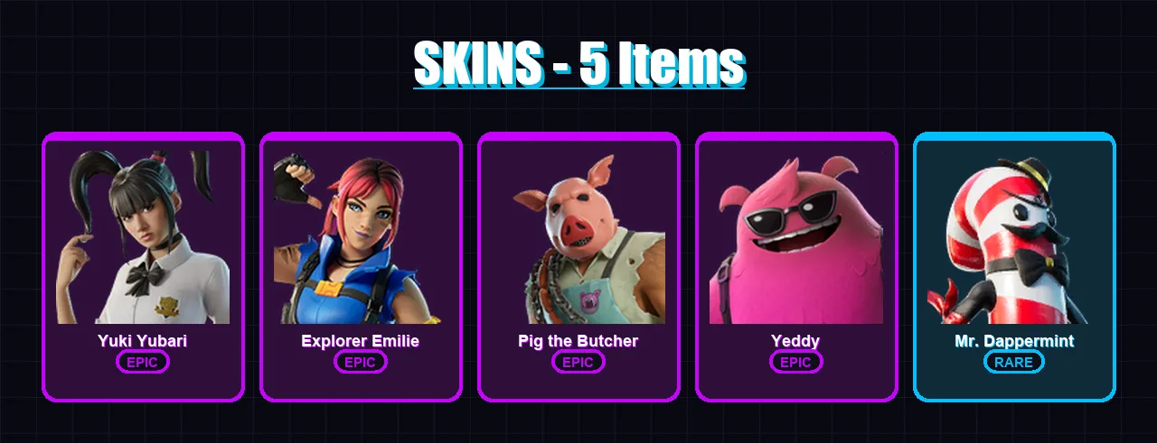[PC/PSN] | Yuki Yubari | Explorer Emilie | Pig the Butcher | Yeddy | Mr. Dappermint | 5 skin | 17 pickaxe | 8 emote | 13 glider | Lv183