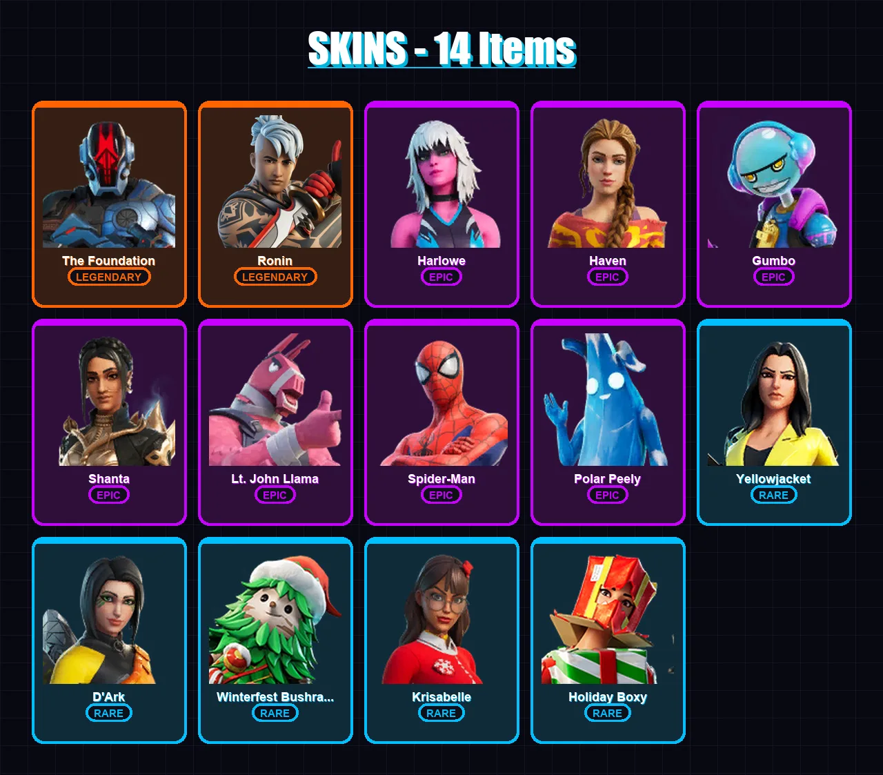 [PC/XBOX] | The Foundation | Ronin | Harlowe | Haven | Gumbo | 14 skin | 25 pickaxe | 26 emote | 22 glider | Lv398