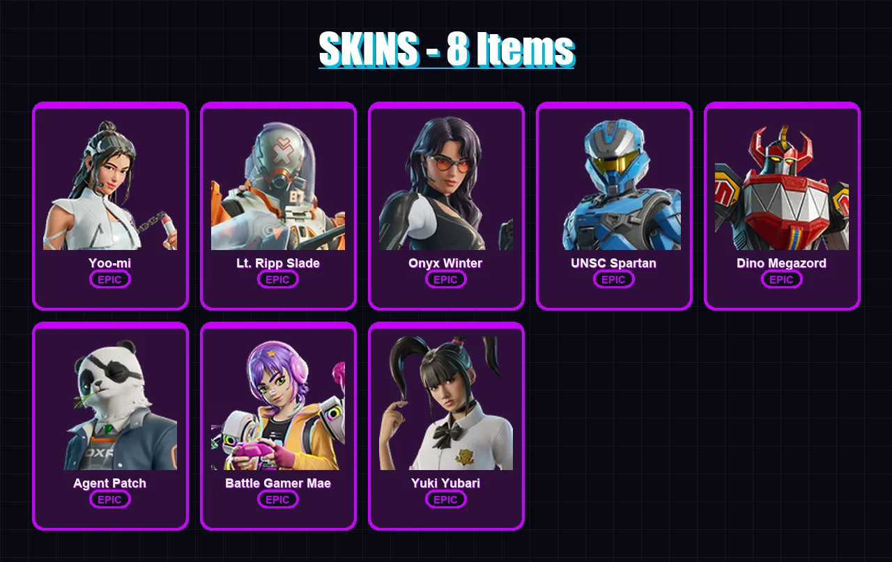 [PC/XBOX/PSN] | Yoo-mi | Lt. Ripp Slade | Onyx Winter | UNSC Spartan | Dino Megazord | 8 skin | 34 pickaxe | 19 emote | 26 glider | Lv217