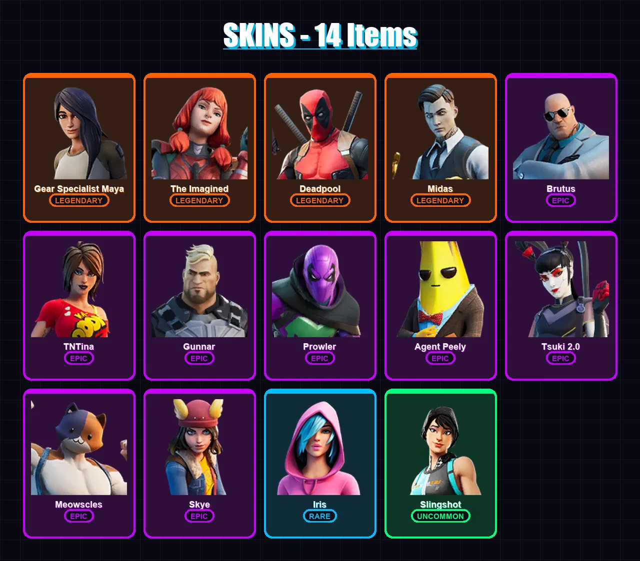 [PS4/PS5/XBOX/PC] | Gear Specialist Maya | The Imagined | Deadpool | Midas | Brutus | 14 skin | 16 pickaxe | 19 emote | 22 glider | Lv270