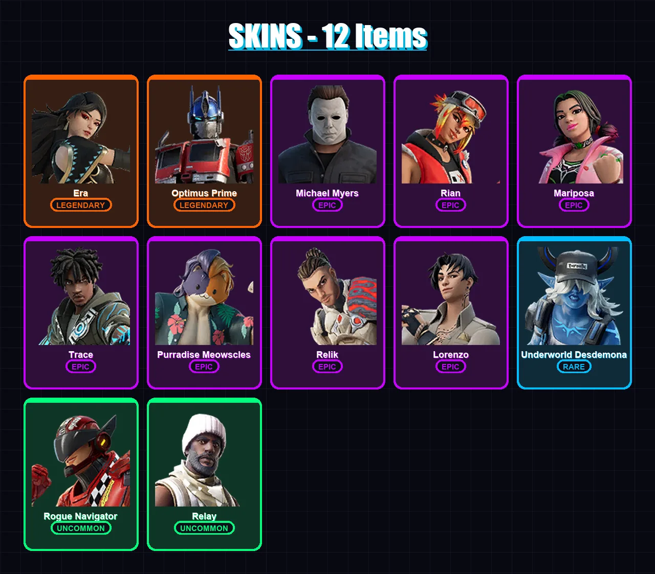 [PC/XBOX/PSN] | Era | Optimus Prime | Michael Myers | Rian | Mariposa | 12 skin | 21 pickaxe | 12 emote | 20 glider | Lv329