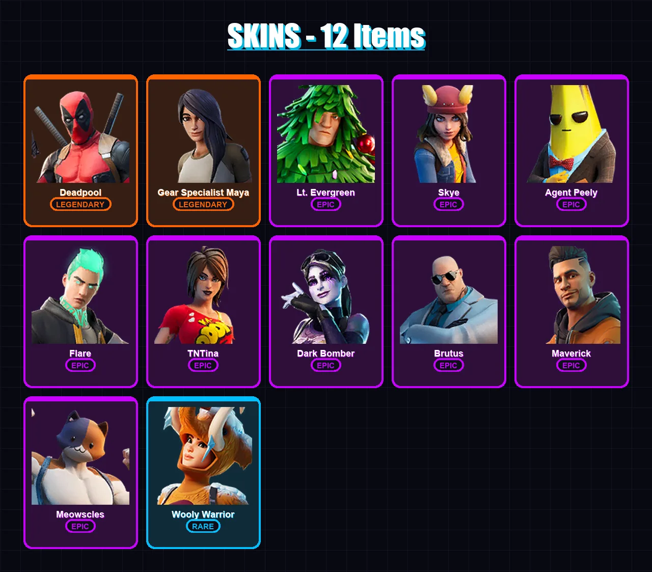 [PS4/PS5/XBOX/PC] | Deadpool | Gear Specialist Maya | Lt. Evergreen | Skye | Agent Peely | 12 skin | 19 pickaxe | 25 emote | 26 glider | Lv446